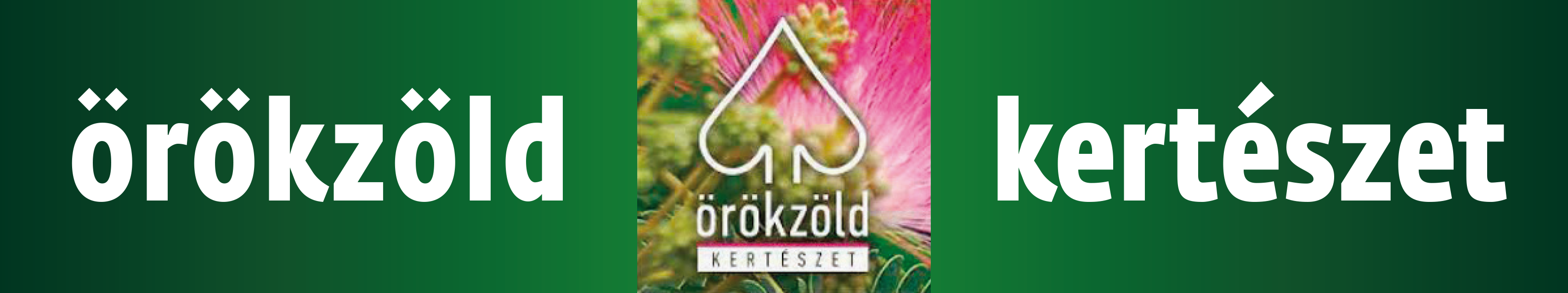 Őrökzöld kertészet